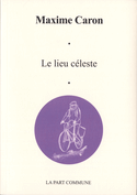 Lieu céleste (Le)